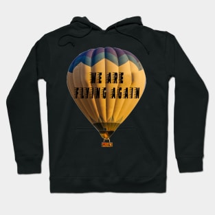 flying again Hoodie